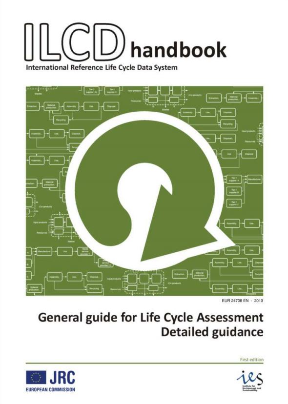 ILCD Handbook：General guide for LCA