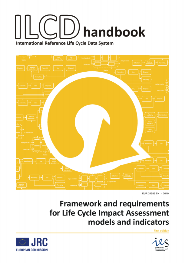 ILCD Handbook：Framework and requirements for LCIA